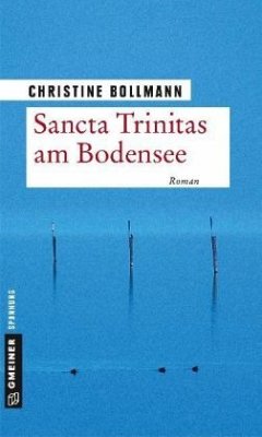 Sancta Trinitas am Bodensee - Bollmann, Christine