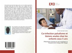 Co-infection paludisme et lésions anales chez les enfants sous 5 ans - Ependja Towaka, Antoine