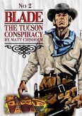 Blade 2: The Tucson Conspiracy (eBook, ePUB)
