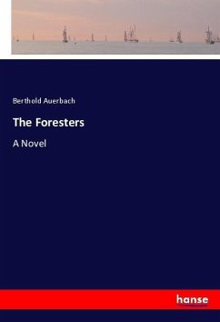 The Foresters - Auerbach, Berthold