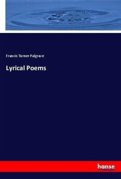 Lyrical Poems - Palgrave, Francis Turner