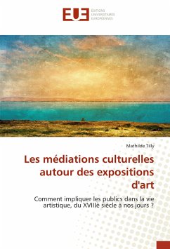 Les médiations culturelles autour des expositions d'art - Tilly, Mathilde