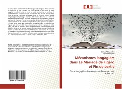 Mécanismes langagiers dans Le Mariage de Figaro et Fin de partie - Afkhami Nia, Mahdi;Karimlou, Naïmé