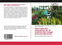 Intervención educativa en el control del riesgo preconcepcional - Montes Santana, Damaris;ArmasGallardo, Gloria Gladys;Vazquez Lazo, Carmen