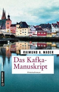 Das Kafka-Manuskript - Mader, Raimund A.