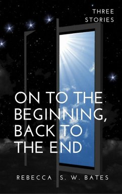 Cover On to the Beginning, Back to the End (eBook, ePUB)