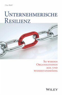 Unternehmerische Resilienz - Rühl, Uwe