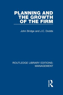 Planning and the Growth of the Firm - Bridge, John; Dodds, J C