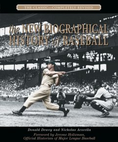 New Biographical History of Baseball (eBook, ePUB) - Dewey, Donald; Acocella, Nicholas; Holtzman, Jerome