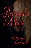 Betrayal's Allure (eBook, ePUB)