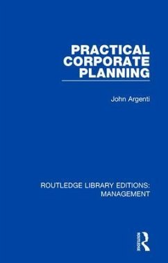 Practical Corporate Planning - Argenti, John