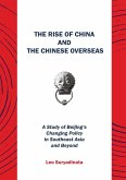 The Rise of China and the Chinese Overseas