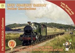 Cover The Nostalgia Collection Volume 46 West Somerset Railway Further Recollections