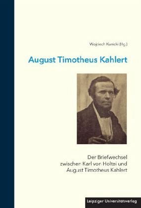 August Timotheus Kahlert August Timotheus Kahlert