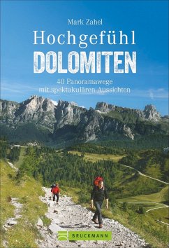 Hochgefühl Dolomiten - Zahel, Mark