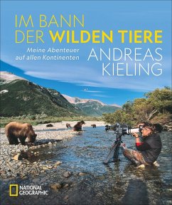 Im Bann der wilden Tiere - Kieling, Andreas
