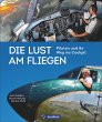 Die Lust am Fliegen - Bild 1