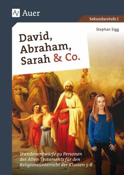 David, Abraham, Sarah und Co. - Sigg, Stephan