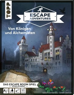 Von Königen und Alchemisten / Escape Adventures Bd.1 - Frenzel, Sebastian;Zimpfer, Simon