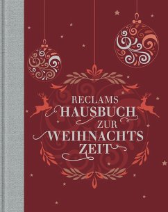 Reclams Hausbuch zur Weihnachtszeit