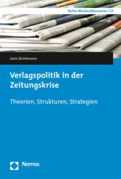 Verlagspolitik in der Zeitungskrise - Brinkmann, Janis