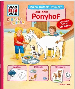 WAS IST WAS Kindergarten. Auf dem Ponyhof von Sabine ...
