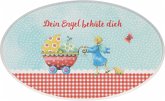 Dein Engel behüte dich Dein Engel behüte dich