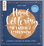 Handlettering Metallic & Embossing