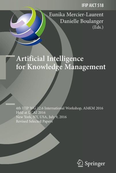 Artificial Intelligence for Knowledge Management Artificial Intelligence for Knowledge Management