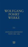 Zeitgeist, Geisterzeit & Texte (1985-1986) / Werke 5/1