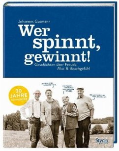 Wer spinnt, gewinnt! - Gutmann, Johannes