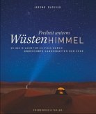 Freiheit unterm Wüstenhimmel