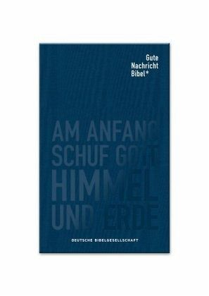 Gute Nachricht Bibel - Klassik Edition