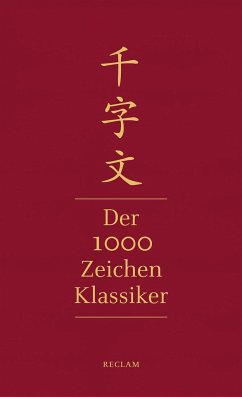 Qianziwen - Der 1000-Zeichen-Klassiker - Zhou, Xingsi