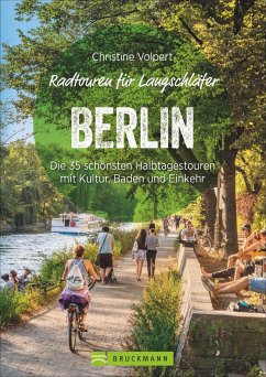 Radtouren für Langschläfer Berlin - Volpert, Christine