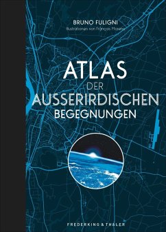 Atlas der außerirdischen Begegnungen - Fuligni, Bruno