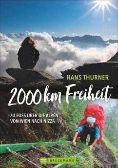 2000 km Freiheit - Thurner, Hans