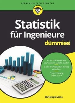 Statistik für Ingenieure für Dummies - Maas, Christoph