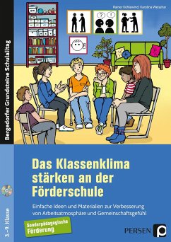 Das Klassenklima stärken an der Förderschule - Kühlewind, Rainer;Weisshar, Karolina