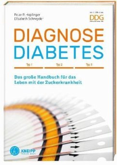 Diagnose Diabetes - Hopfinger, Peter P.;Schneyder, Elisabeth