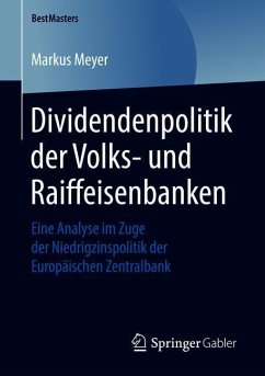 Dividendenpolitik der Volks- und Raiffeisenbanken - Meyer, Markus