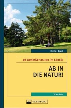 Ab in die Natur! - Buck, Dieter