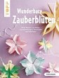 Wunderbare Zauberblüten... - Bild 1