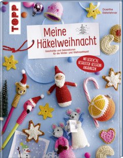 Meine Häkelweihnacht - Eisterlehner, Doerthe Meine Häkelweihnacht - Eisterlehner, Doerthe