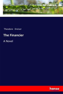 The Financier - Dreiser, Theodore