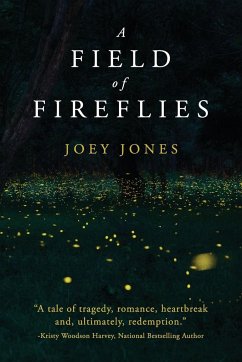 A Field of Fireflies - Jones, Joey