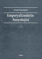 Emperyalizmlerin Sosyolojisi - A. Schumpeter, Joseph