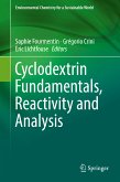 Cyclodextrin Fundamentals, Reactivity and Analysis (eBook, PDF)