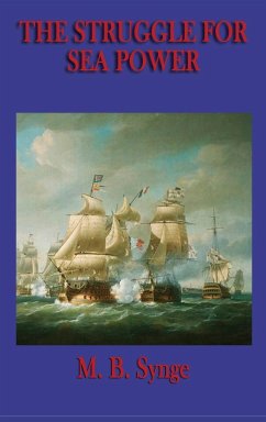 The Struggle for Sea Power - Synge, M. B.