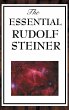 The Essential Rudolf Steiner - Bild 1